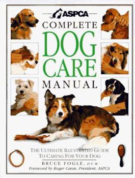 Hardcover ASPCA Complete Dog Care Manual Book