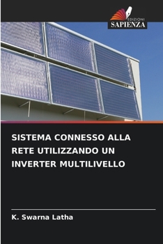 Paperback Sistema Connesso Alla Rete Utilizzando Un Inverter Multilivello [Italian] Book