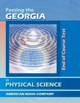 Paperback Passing the Georgia End of Course Test in Physical Science Book