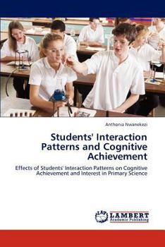 Paperback Students' Interaction Patterns and Cognitive Achievement Book