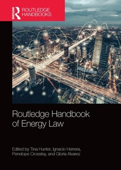 Hardcover Routledge Handbook of Energy Law Book