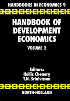 Handbook of Development Economics, Vol. 2 - Book #2 of the Handbook of Development Economics