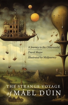 Paperback The Strange Voyage of Máel Dúin: A Journey to the Otherworld Book