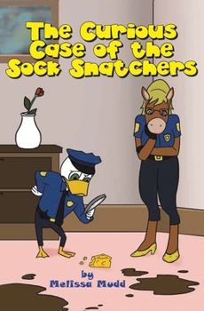 Paperback The Curious Case of the Sock Snatchers Book