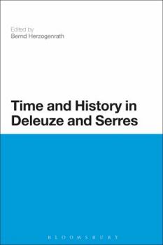 Paperback Time and History in Deleuze and Serres Book