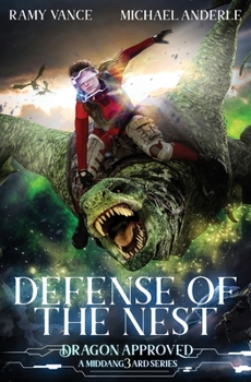 Defense of the Nest: A Middang3ard Series (Dragon Approved) - Book #3 of the Dragon Approved