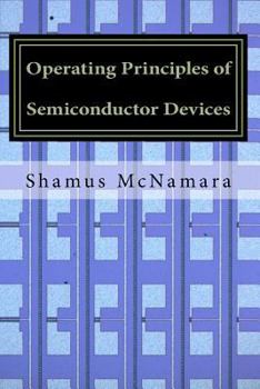 Paperback Operating Principles of Semiconductor Devices Book