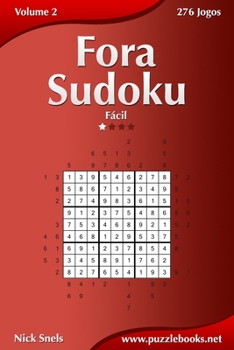 Paperback Fora Sudoku - Fácil - Volume 2 - 276 Jogos [Portuguese] Book