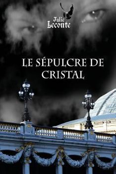 Le Sépulcre de Cristal