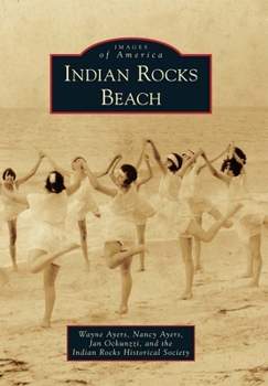 Indian Rocks Beach - Book  of the Images of America: Florida