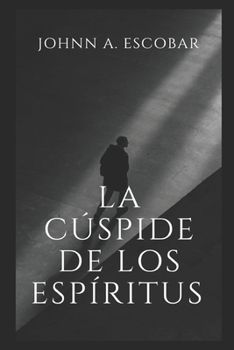 Paperback La Cúspide de los Espíritus [Spanish] Book