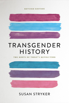 Paperback Transgender History: The Roots of Today's Revolution Book