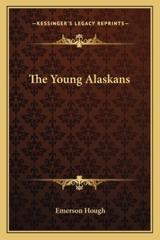Young Alaskans in the Far North - Book #4 of the Young Alaskans