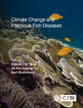 Hardcover Climate Change and Infectious Fish Diseases Book