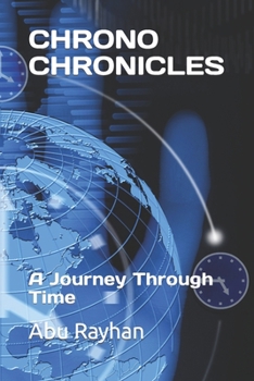 Paperback Chrono Chronicles: A Journey Through Time Book