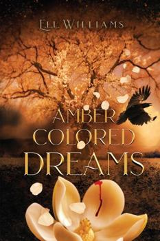 Amber Colored Dreams