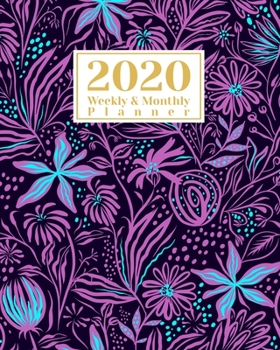 Paperback 2020 Weekly And Monthly Planner: A Legendary Planner January - December 2020 with Purple Blue Floral Pattern Cover Book