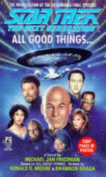 All Good Things... (Star Trek: The Next Generation) - Book #44 of the Star Trek: Die nächste Generation