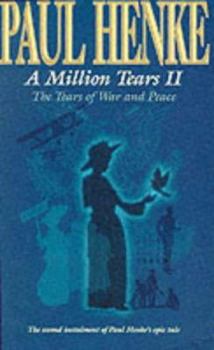 Paperback A Million Tears II: The Tears of War and Peace Book