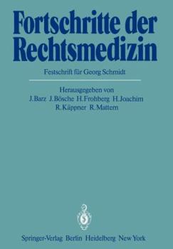 Paperback Fortschritte Der Rechtsmedizin: Festschrift Für Georg Schmidt [German] Book
