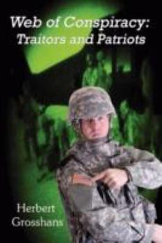 Traitors and Patriots - Book #2 of the Web of Conspiracy