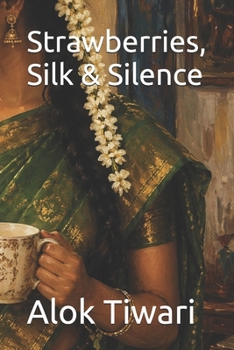 Paperback Strawberries, Silk & Silence Book