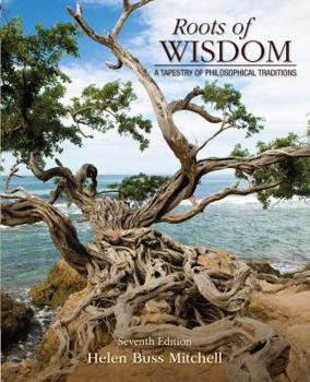Paperback Roots of Wisdom: A Tapestry of Philosophical Traditions Book