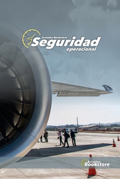 Paperback Seguridad Operacional [Spanish] Book