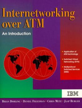 Paperback Internetworking over ATM - An Introduction Book