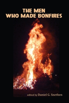 Paperback The Men Who Made Bonfires: the Scurfpea Publishing 2020 Poetry Anthology Book