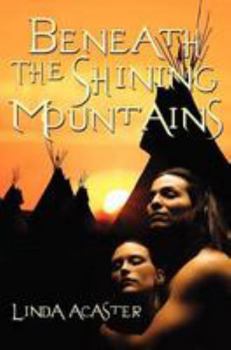 Paperback Beneath The Shining Mountains Book