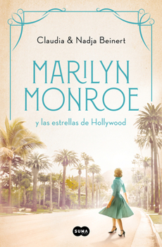 Paperback Marilyn Monroe Y Las Estrellas de Hollywood / Marilyn Monroe and the Hollywood S Tars [Spanish] Book