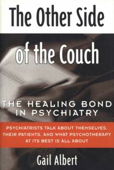 Hardcover Other Side of the Couch: The Healing Bond in Psychiatry Book