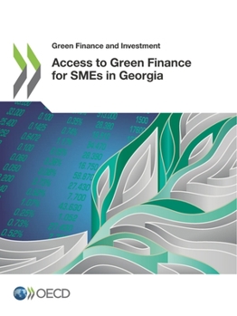Paperback Access to Green Finance for SMEs in Georgia Book