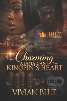 Paperback Charming A Jamaican Kingpin's Heart Book