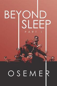 Paperback Beyond Sleep: Part I Book