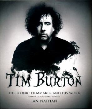 Hardcover Tim Burton: The Iconic Filmmaker and His Work Book