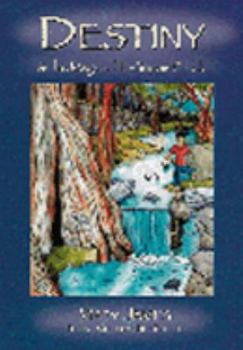 Hardcover Destiny And the Magic of Lagrimas Creek Book
