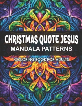 Paperback Mandalas of Christmas Jesus Quotes: Stress Relief & Art Therapy for Adults Book