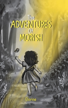 Hardcover The Adventures of Morish Book