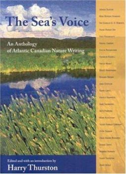 Paperback The Sea's Voice: An Anthology of Atlantic Canadian Nature Writing Book