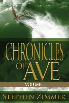 Paperback Chronicles of Ave, Volume 1 Book