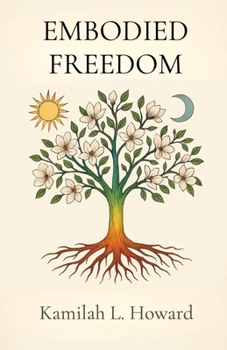 Paperback Embodied Freedom Book