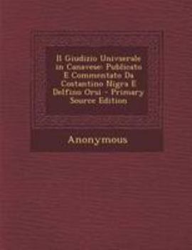 Paperback Il Giudizio Univserale in Canavese: Publicato E Commentato Da Costantino Nigra E Delfino Orsi [Italian] Book