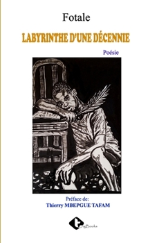 Paperback Labyrinthe d'Une Décennie [French] Book