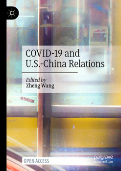 Paperback Covid-19 and U.S.-China Relations Book