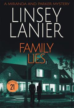 Family Lies (A Miranda and Parker Mystery)