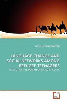 Paperback Language Change and Social Networks Among Refugee Teenagers Book