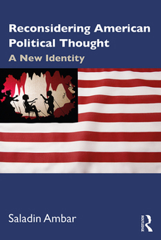 Paperback Reconsidering American Political Thought: A New Identity Book