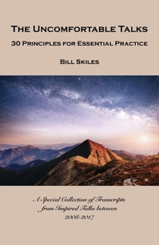 Paperback The Uncomfortable Talks: 30 Principles for Essential Practice Book